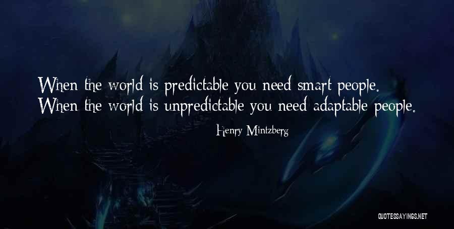 World Needs You Quotes By Henry Mintzberg World Needs You Quotes By Henry Mintzberg