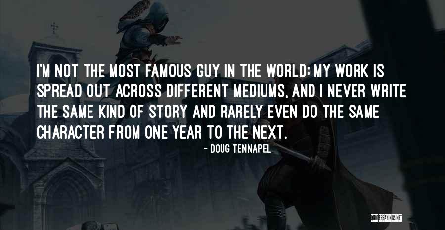 World Never Same Quotes By Doug TenNapel World Never Same Quotes By Doug TenNapel
