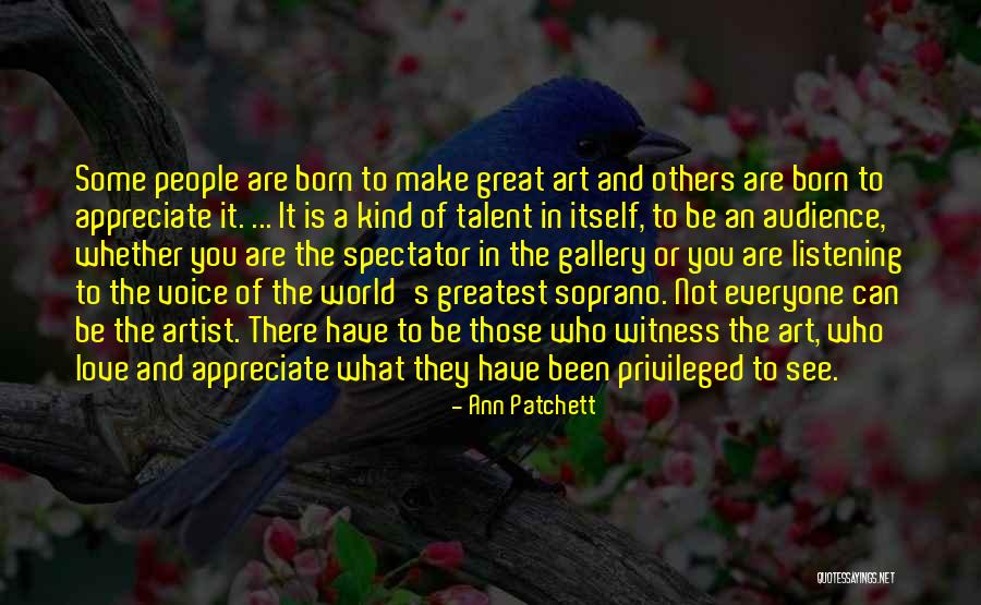 World Of An Artist Quotes By Ann Patchett World Of An Artist Quotes By Ann Patchett
