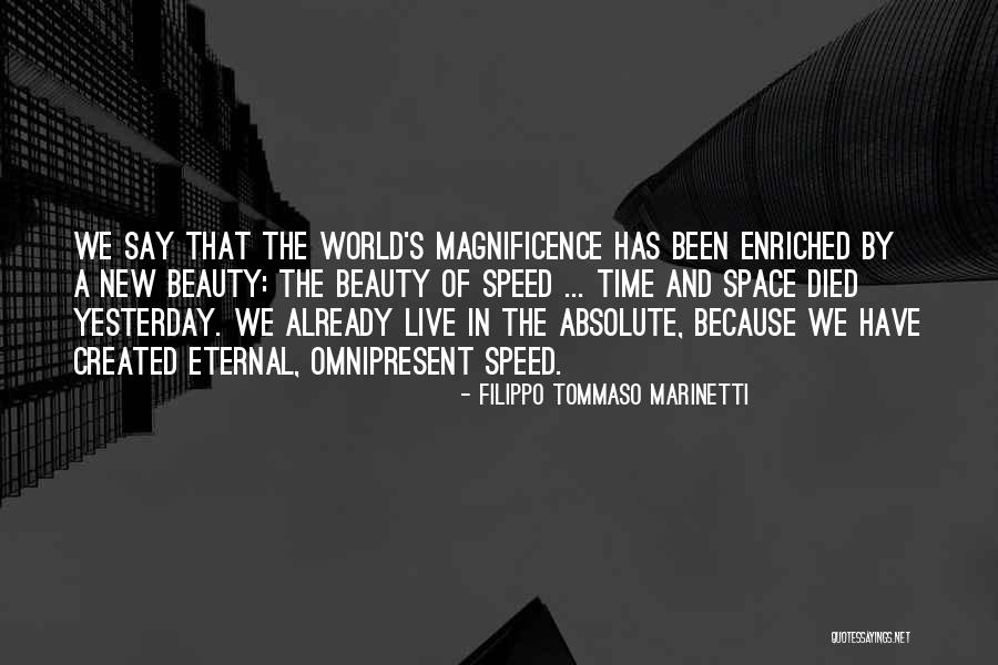 World Of Beauty Quotes By Filippo Tommaso Marinetti World Of Beauty Quotes By Filippo Tommaso Marinetti