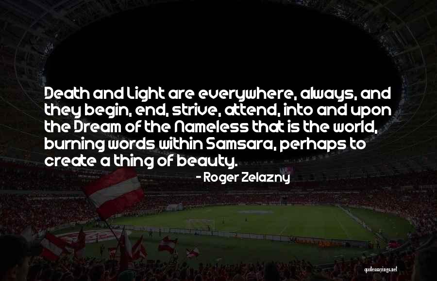 World Of Beauty Quotes By Roger Zelazny World Of Beauty Quotes By Roger Zelazny