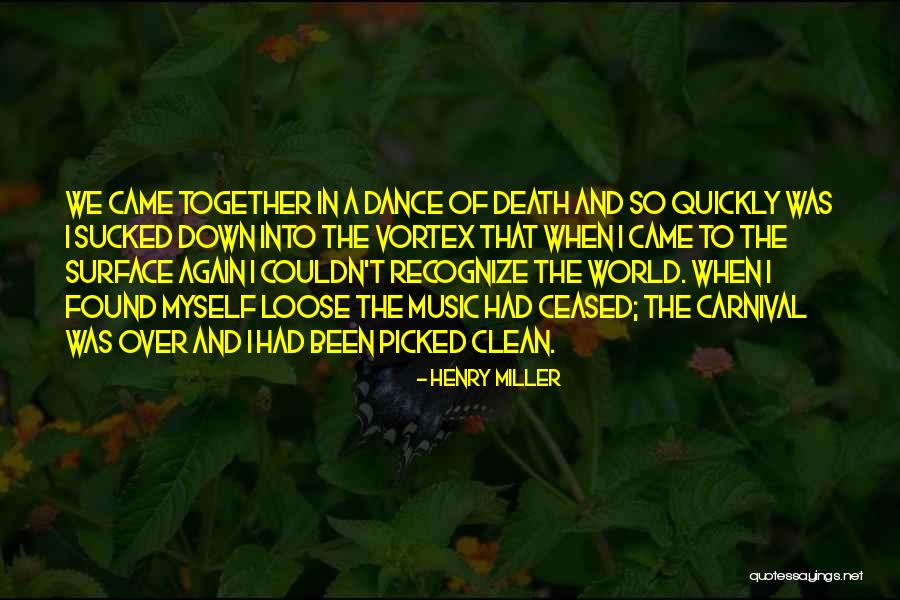 World Of Dance Quotes By Henry Miller World Of Dance Quotes By Henry Miller