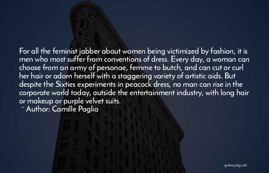 World Of Fashion Quotes By Camille Paglia