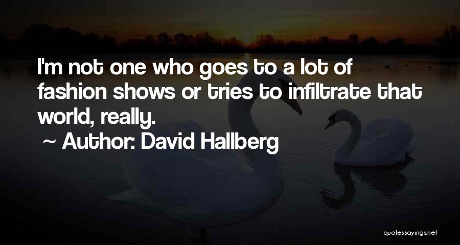 World Of Fashion Quotes By David Hallberg