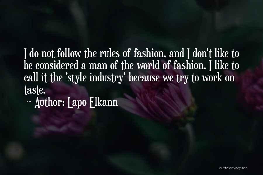 World Of Fashion Quotes By Lapo Elkann