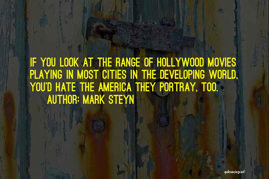 World Of Hate Quotes By Mark Steyn