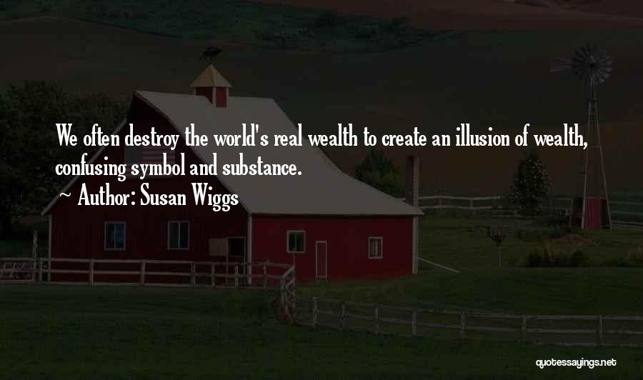 World Of Illusion Quotes By Susan Wiggs