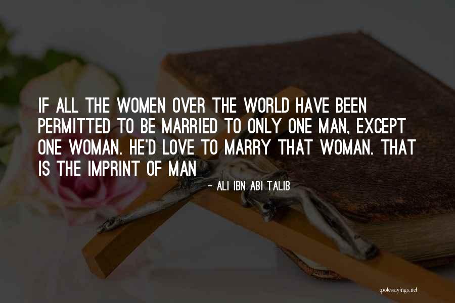 World Of Married Quotes By Ali Ibn Abi Talib World Of Married Quotes By Ali Ibn Abi Talib
