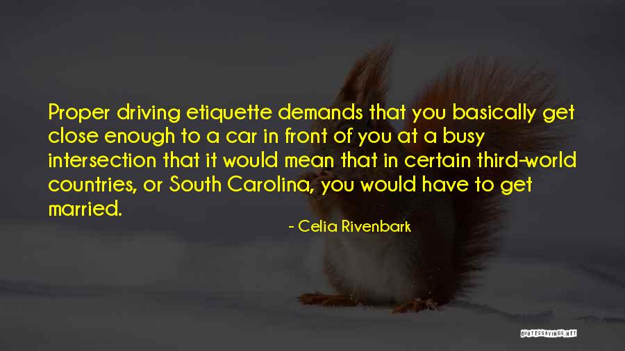 World Of Married Quotes By Celia Rivenbark World Of Married Quotes By Celia Rivenbark