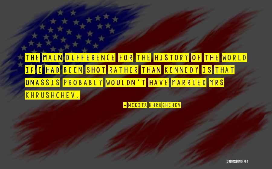 World Of Married Quotes By Nikita Khrushchev World Of Married Quotes By Nikita Khrushchev