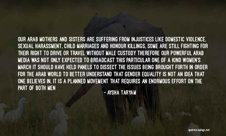 World Of Violence Quotes By Aysha Taryam World Of Violence Quotes By Aysha Taryam