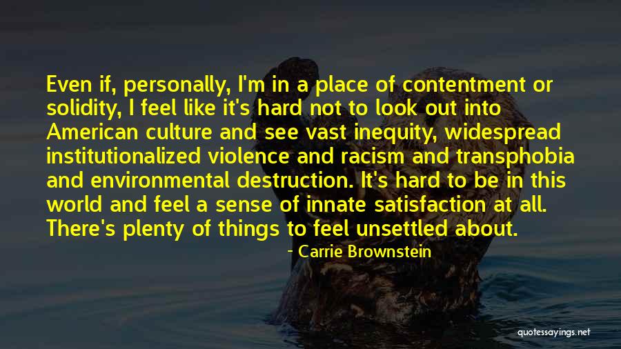 World Of Violence Quotes By Carrie Brownstein World Of Violence Quotes By Carrie Brownstein