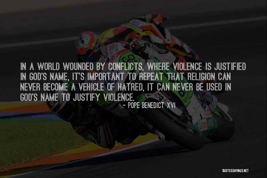 World Of Violence Quotes By Pope Benedict XVI World Of Violence Quotes By Pope Benedict XVI