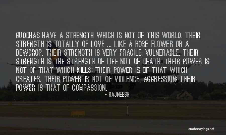 World Of Violence Quotes By Rajneesh World Of Violence Quotes By Rajneesh
