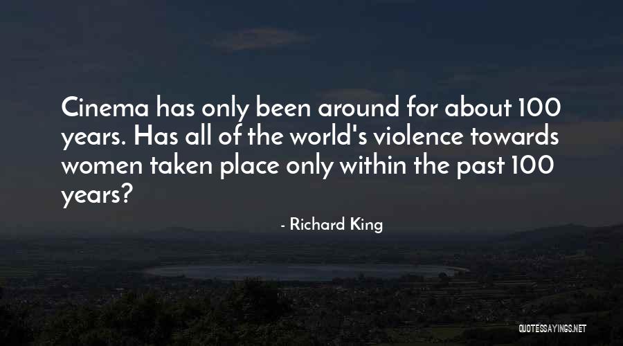 World Of Violence Quotes By Richard King World Of Violence Quotes By Richard King