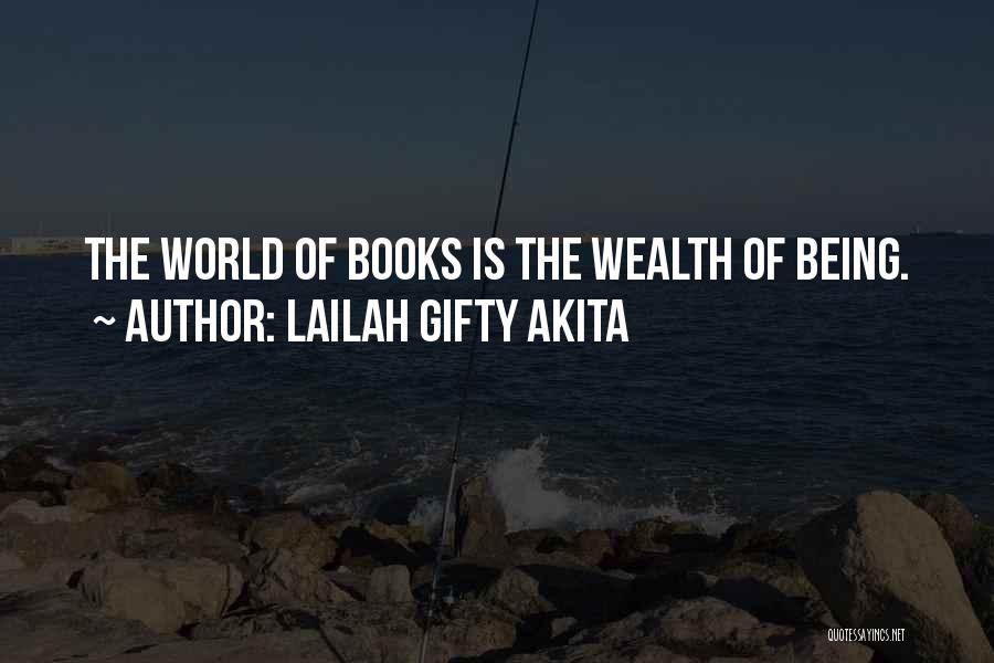 World Of Wisdom Quotes By Lailah Gifty Akita