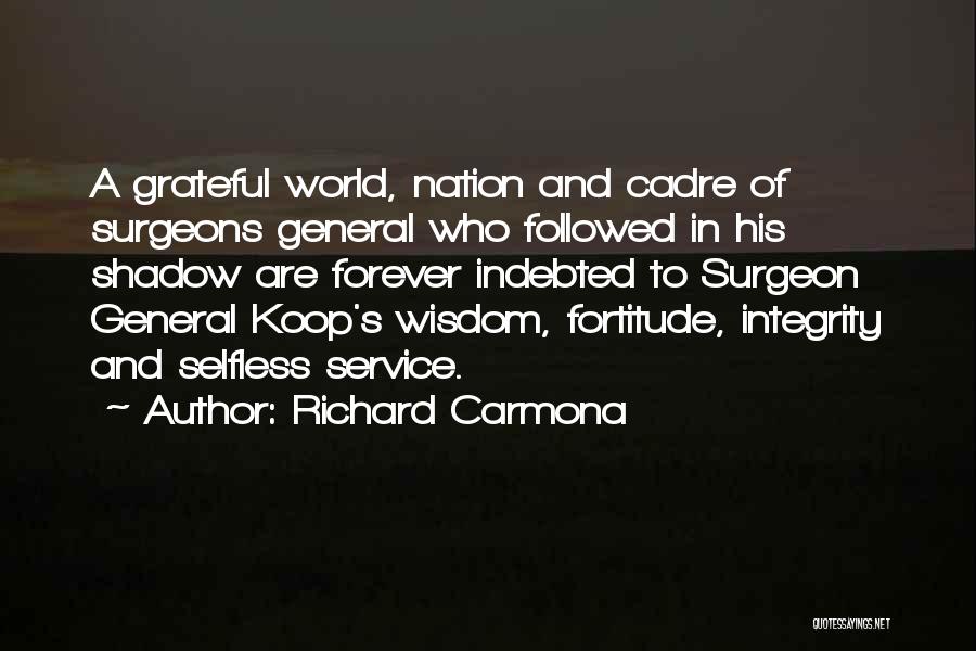 World Of Wisdom Quotes By Richard Carmona