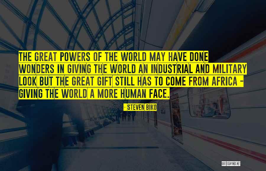 World Of Wonders Quotes By Steven Biko World Of Wonders Quotes By Steven Biko