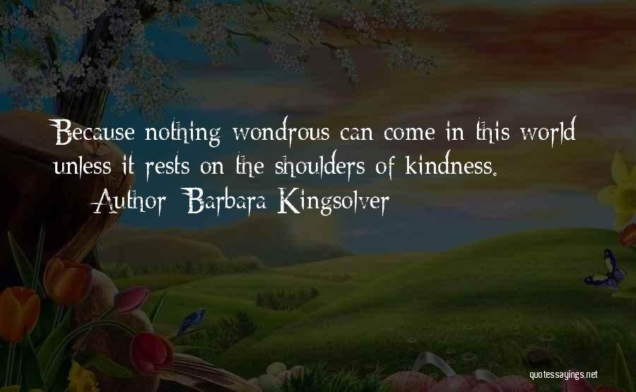 World On Shoulders Quotes By Barbara Kingsolver