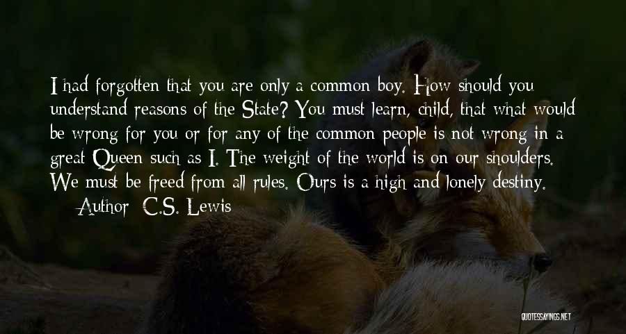 World On Shoulders Quotes By C.S. Lewis
