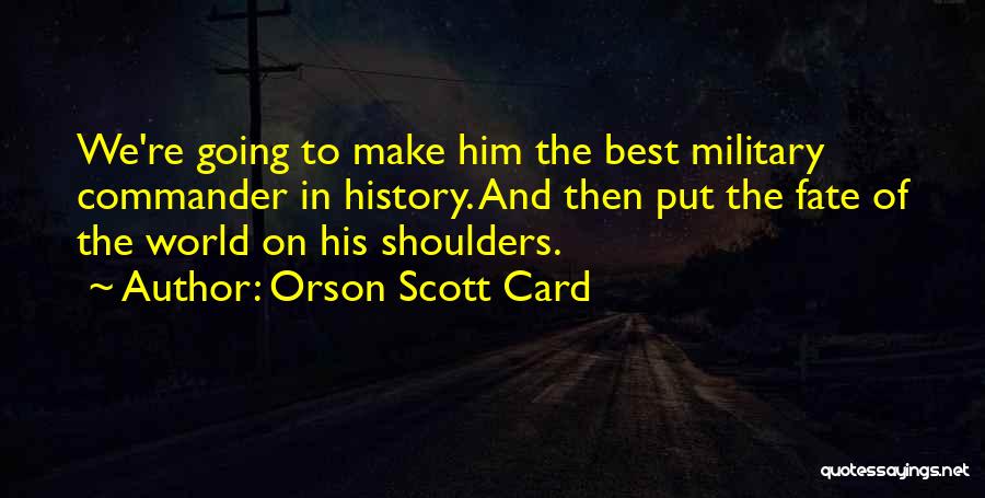 World On Shoulders Quotes By Orson Scott Card