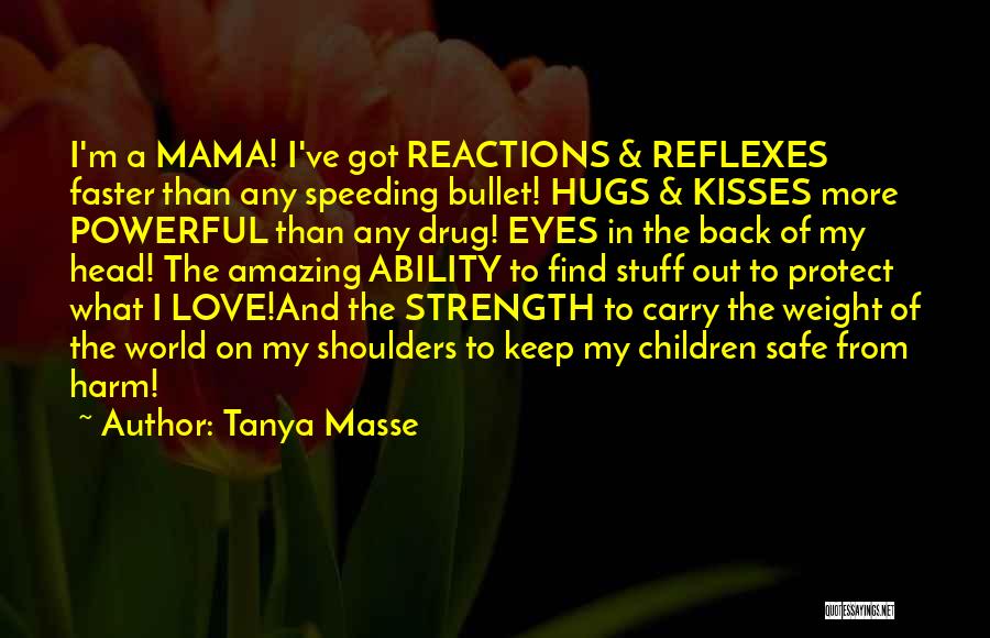 World On Shoulders Quotes By Tanya Masse