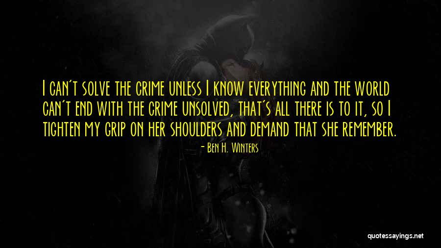 World On Your Shoulders Quotes By Ben H. Winters World On Your Shoulders Quotes By Ben H. Winters