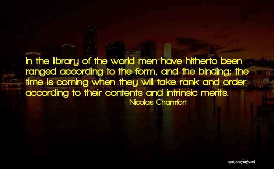 World Order Quotes By Nicolas Chamfort