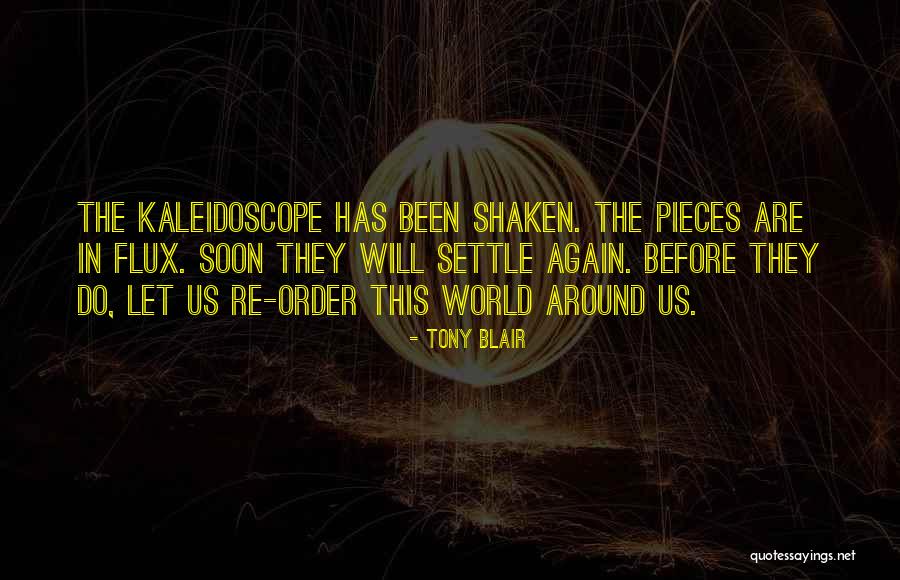 World Order Quotes By Tony Blair World Order Quotes By Tony Blair