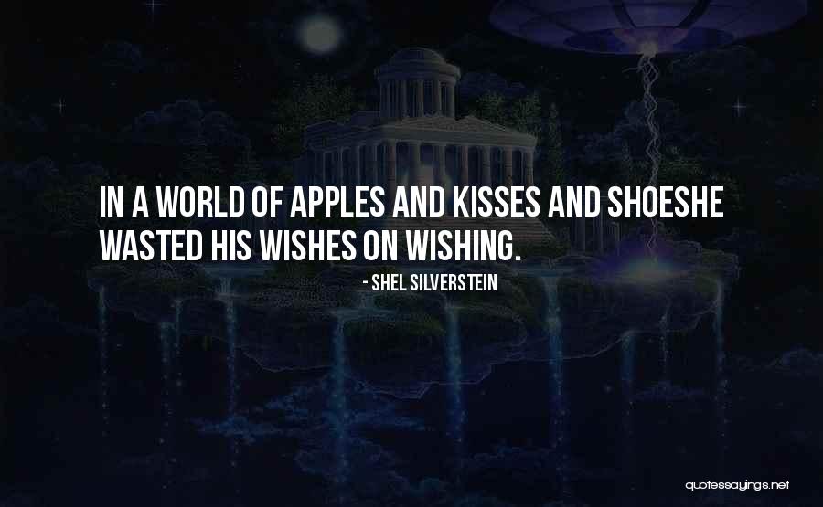 World Outside My Shoes Quotes By Shel Silverstein World Outside My Shoes Quotes By Shel Silverstein