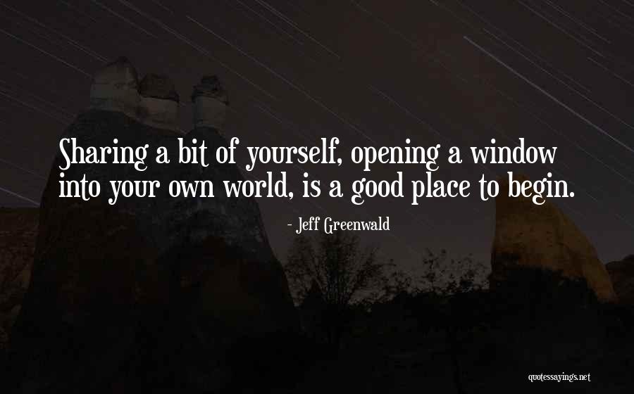 World Outside My Window Quotes By Jeff Greenwald