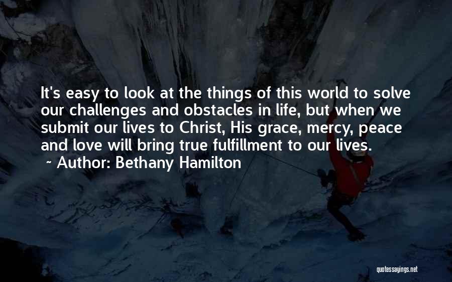 World Peace And Love Quotes By Bethany Hamilton