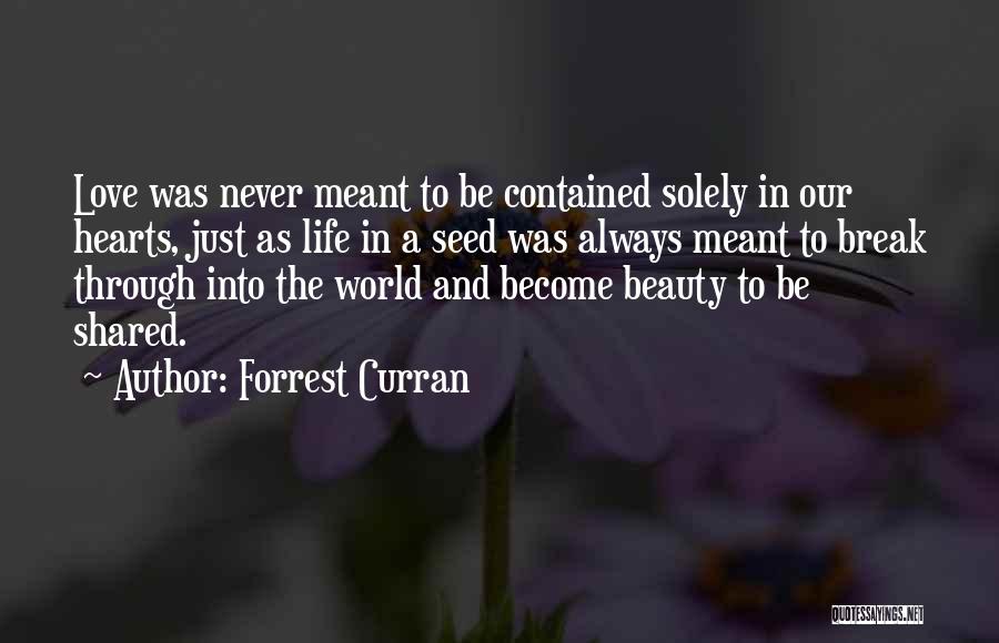 World Peace And Love Quotes By Forrest Curran