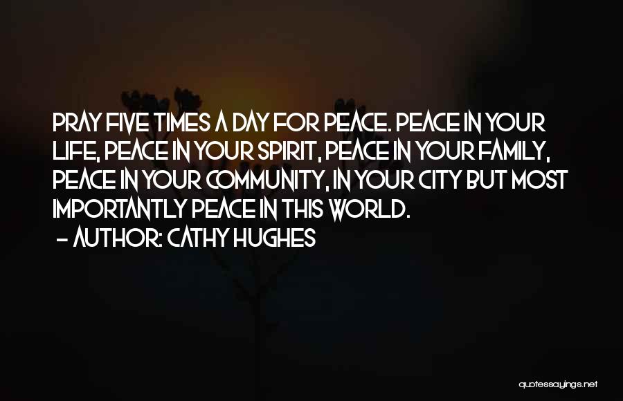 World Peace Day Quotes By Cathy Hughes