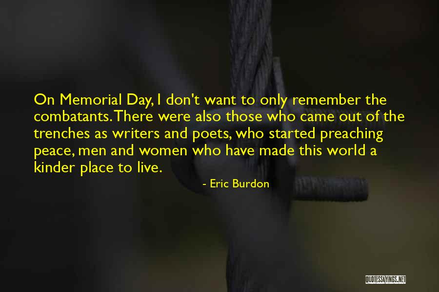 World Peace Day Quotes By Eric Burdon World Peace Day Quotes By Eric Burdon