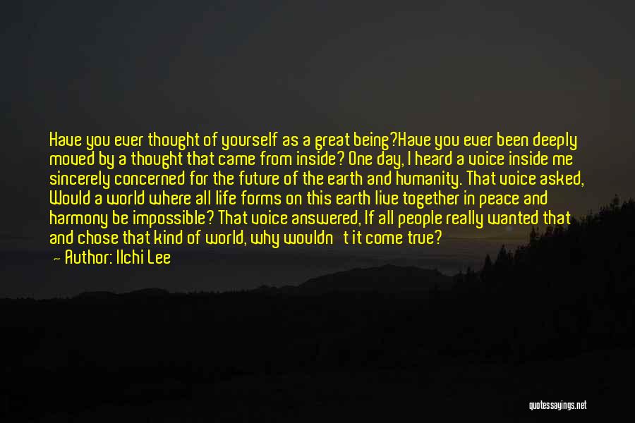 World Peace Day Quotes By Ilchi Lee