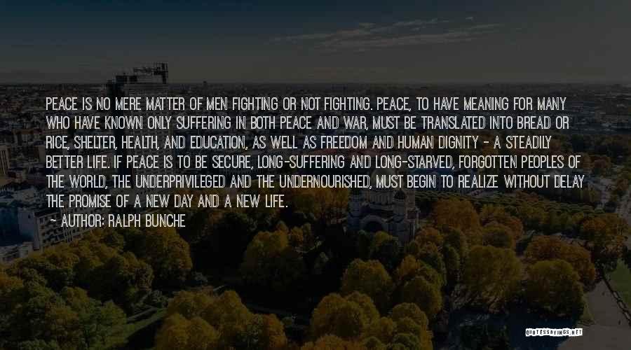 World Peace Day Quotes By Ralph Bunche