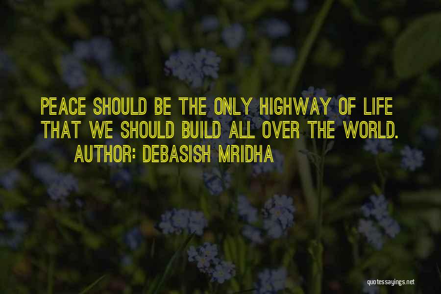 World Peace Inspirational Quotes By Debasish Mridha