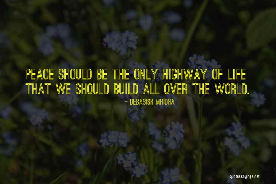 World Peace Inspirational Quotes By Debasish Mridha World Peace Inspirational Quotes By Debasish Mridha
