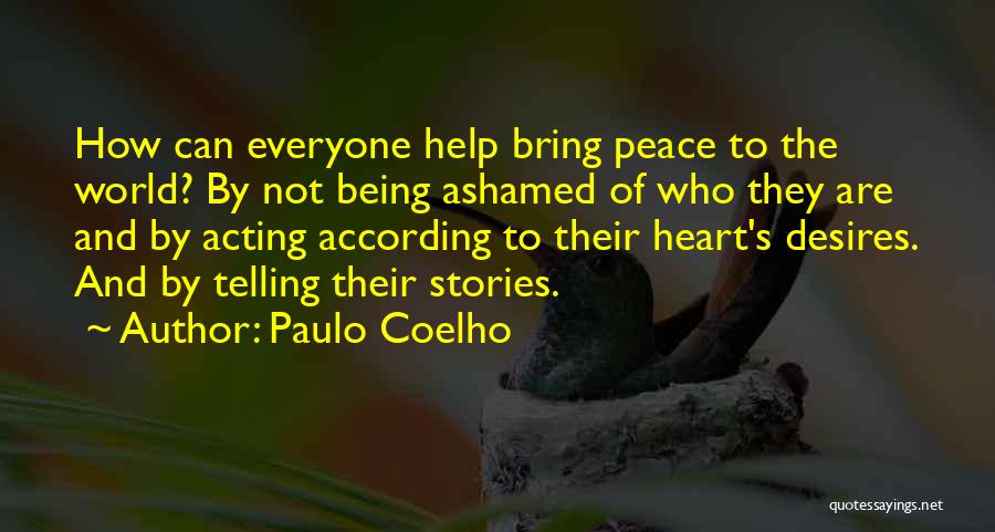 World Peace Inspirational Quotes By Paulo Coelho