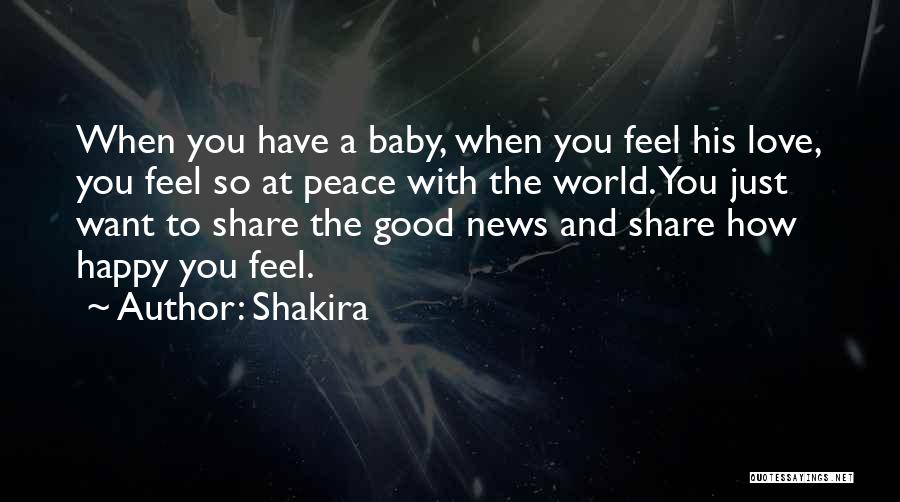 World Peace Love Quotes By Shakira