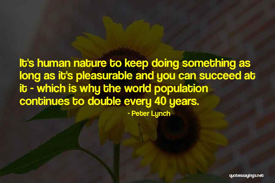 World Population Quotes By Peter Lynch World Population Quotes By Peter Lynch
