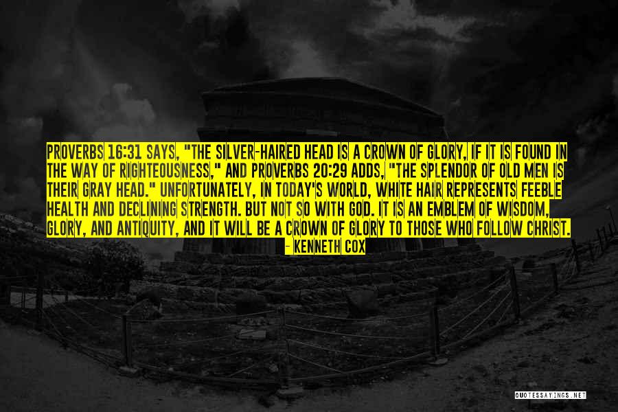 World Proverbs Quotes By Kenneth Cox World Proverbs Quotes By Kenneth Cox