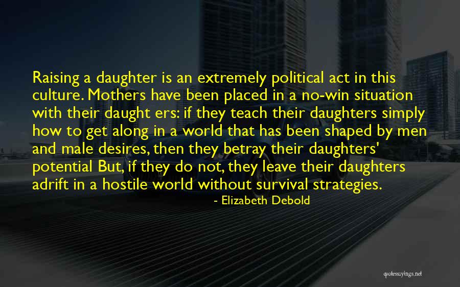 World Quotes By Elizabeth Debold World Quotes By Elizabeth Debold