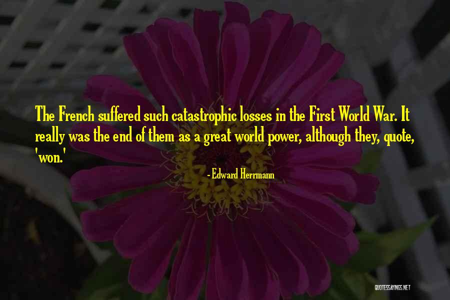 World Quote Quotes By Edward Herrmann World Quote Quotes By Edward Herrmann