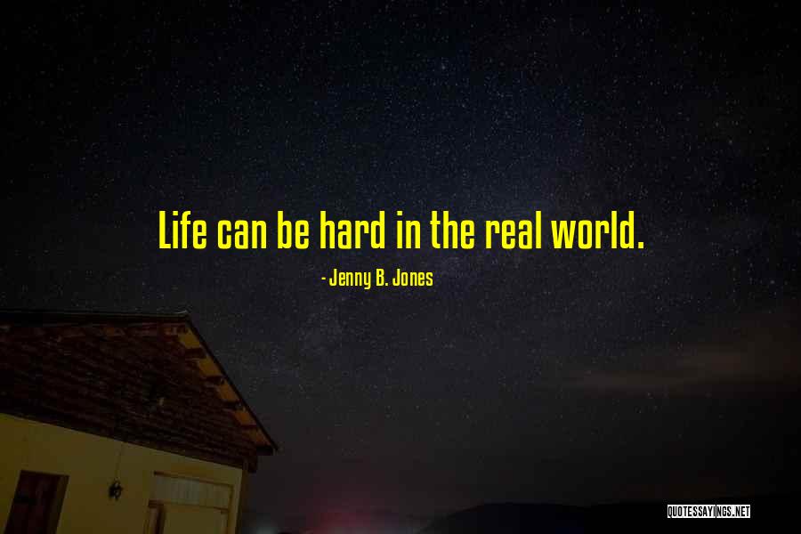 World Quote Quotes By Jenny B. Jones World Quote Quotes By Jenny B. Jones