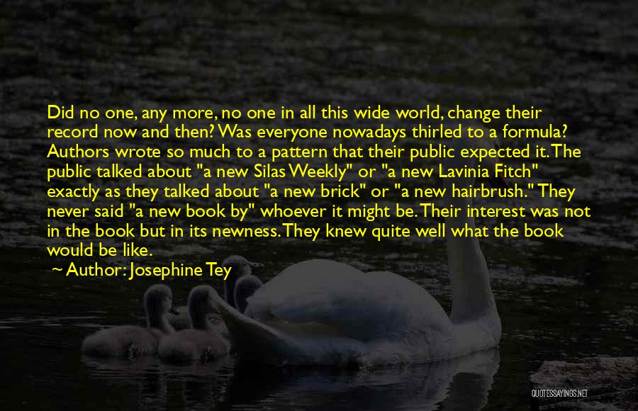 World Record Quotes By Josephine Tey