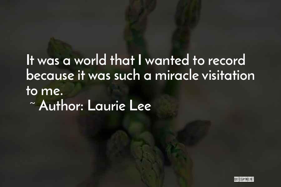 World Record Quotes By Laurie Lee