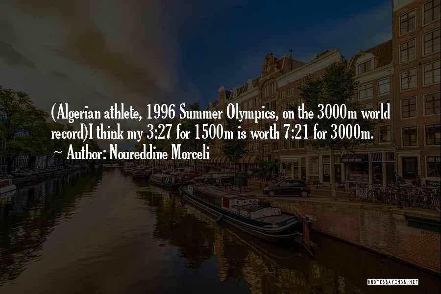 World Record Quotes By Noureddine Morceli