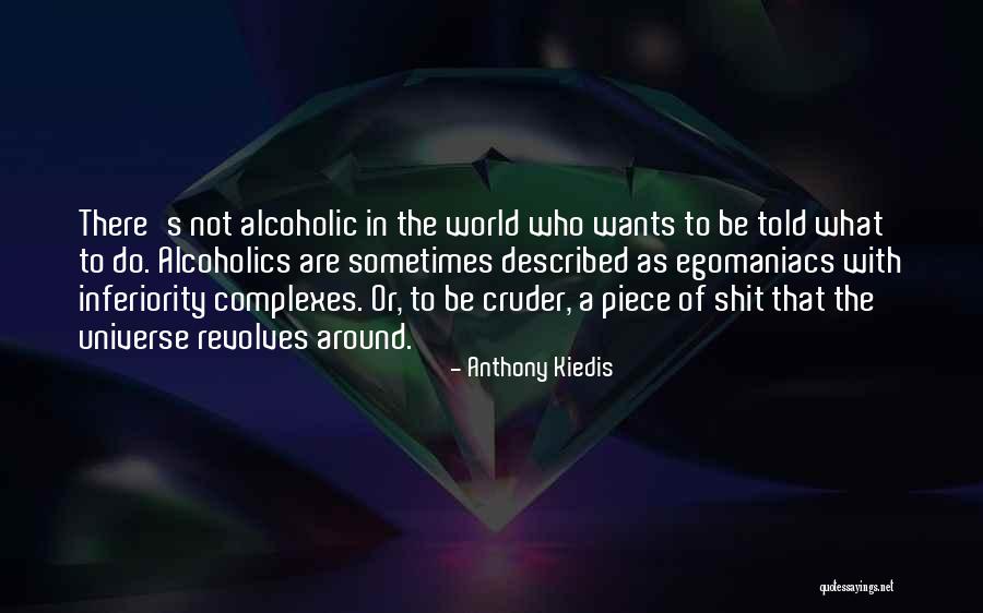 World Revolves Around Them Quotes By Anthony Kiedis World Revolves Around Them Quotes By Anthony Kiedis